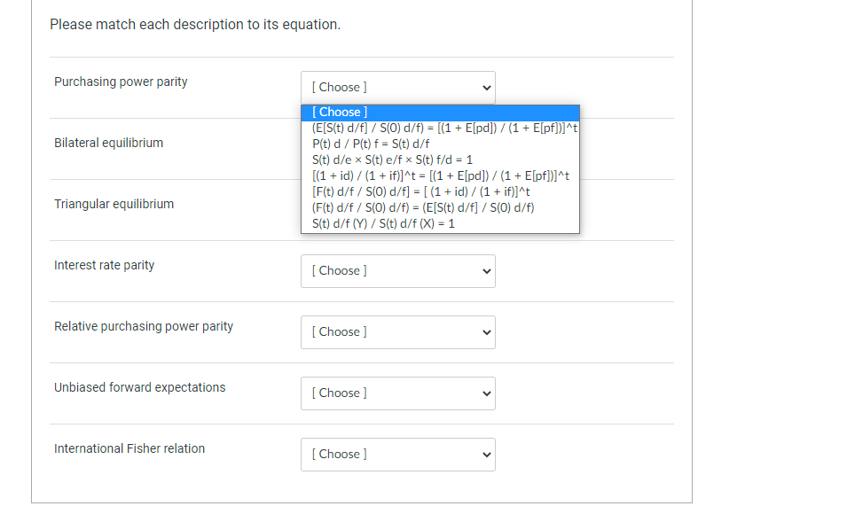  Please match each description to its equation. Purchasing power parity Bilateral