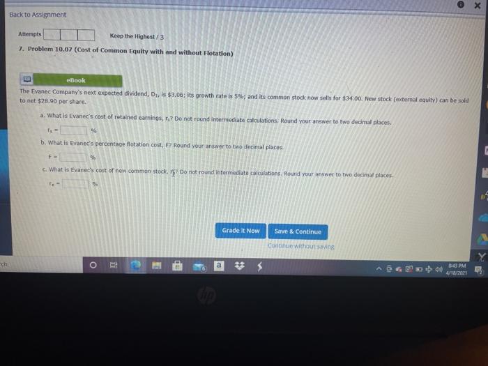  x Back to Assignment Attempts Keep the Highest/3 7. Problem 10.07