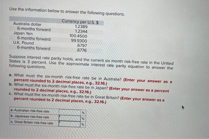 answe asap please Use the information below to answer the following questions.