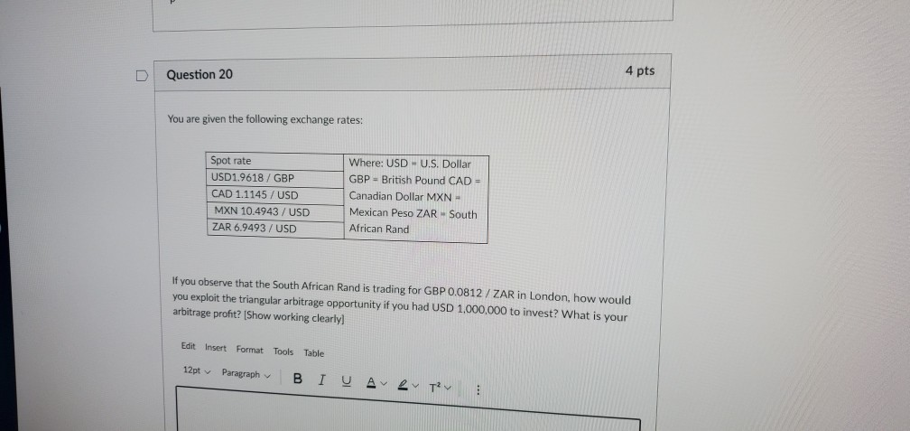  please explain Question 20 4 pts You are given the following