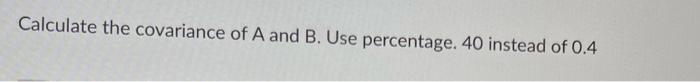 20% and E (RB) is 5%. A = 40% and OB =