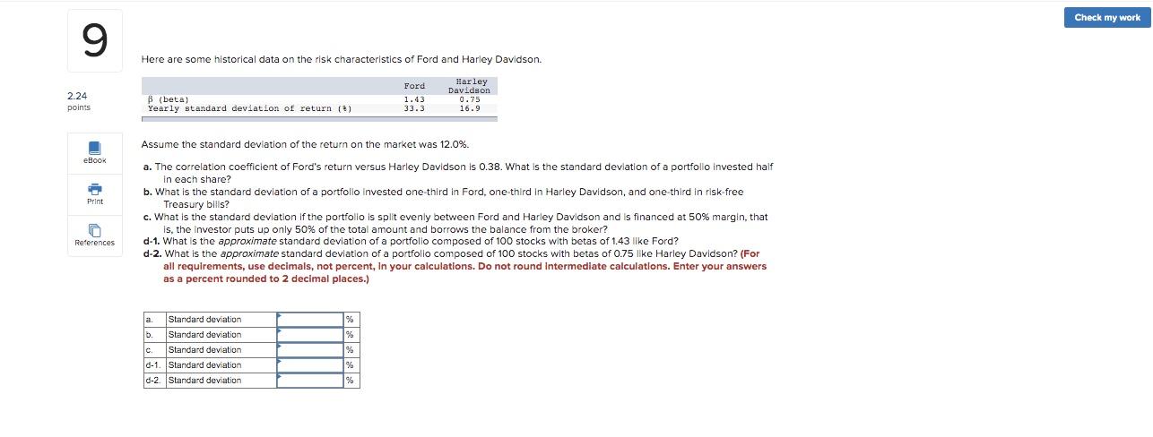 Check my work 9 Here are some historical data on the