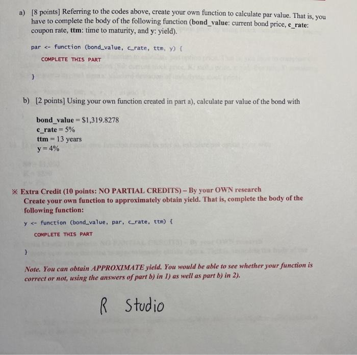  a) [8 points] Referring to the codes above, create your own