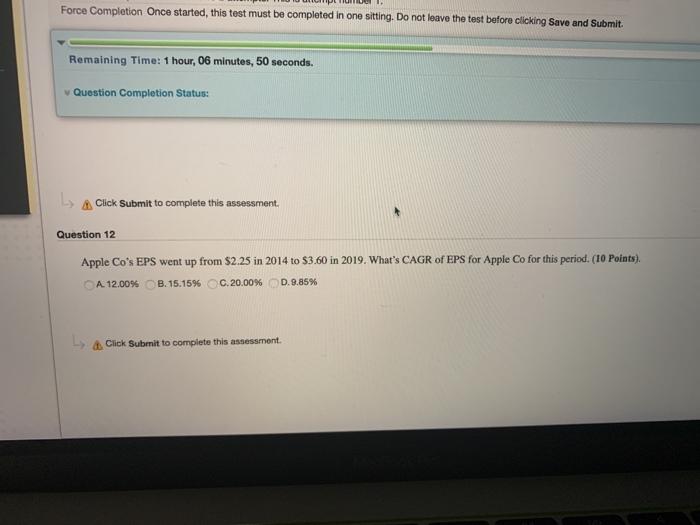  Force Completion Once started, this test must be completed in one