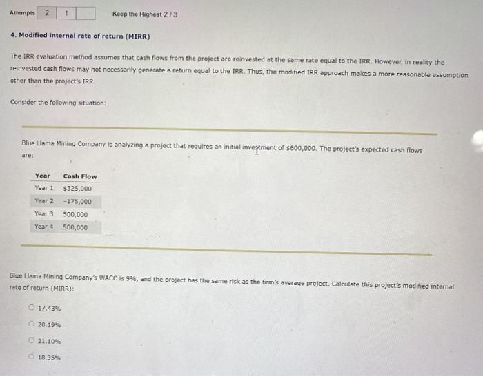  Attempts 2 1 Keep the Highest 2/3 4. Modified internal rate
