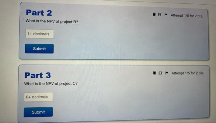 flow -9,200 B Cash flow in 1 year 11,040 4,200 6,670 -4,000