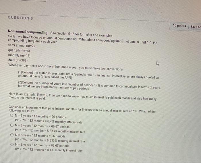  QUESTION 9 10 points Save Ar Non-annual compounding: See Section 5-15