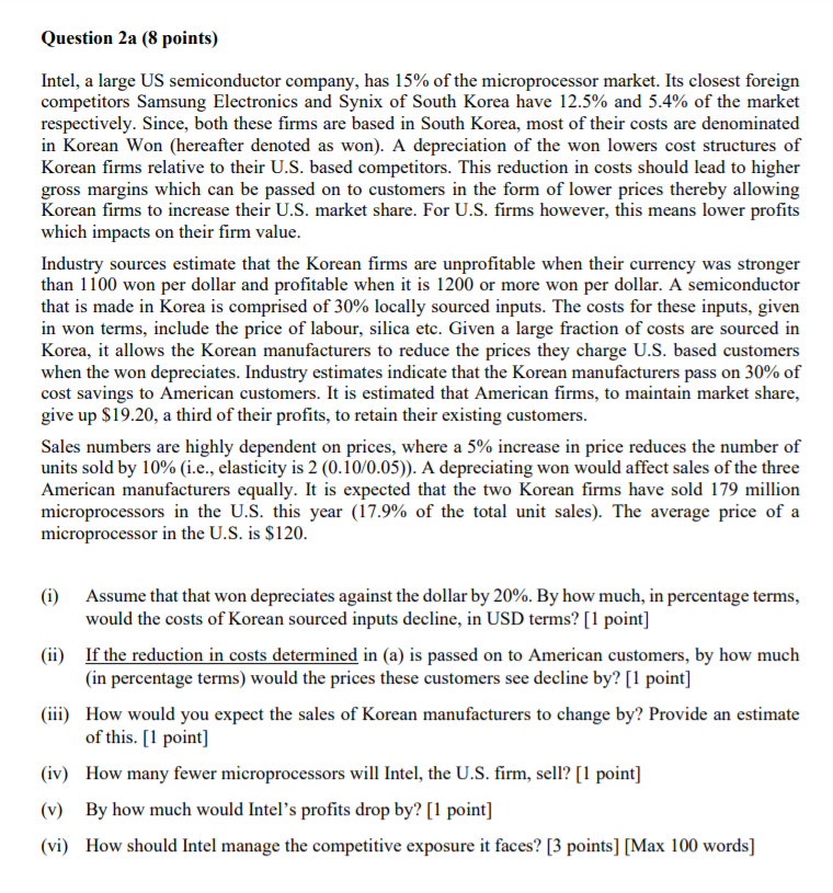 Question 2a (8 points) Intel, a large US semiconductor company, has
