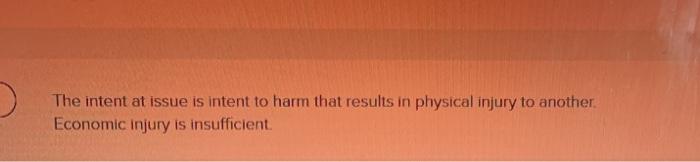 but rather, is intent to engage in a specific act, which ultimately