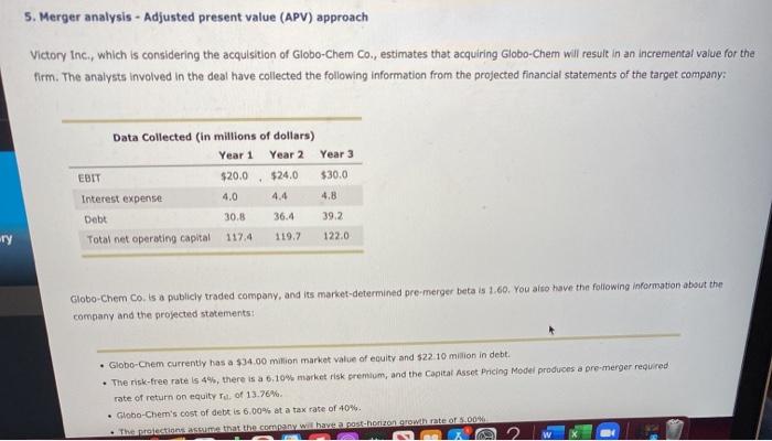  5. Merger analysis - Adjusted present value (APV) approach Victory Inc.,