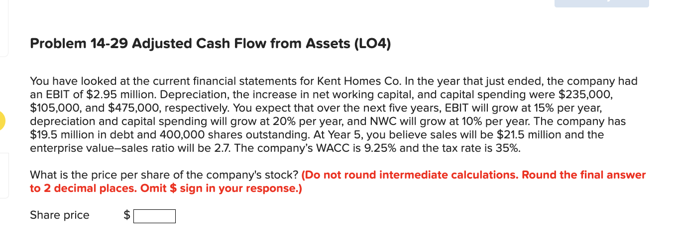  Problem 14-29 Adjusted Cash Flow from Assets (LO4) You have looked