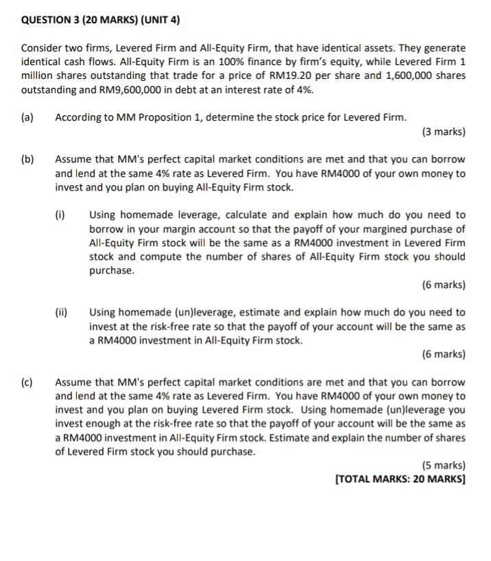 Corporate Finance QUESTION 3 (20 MARKS) (UNIT 4) Consider two firms,