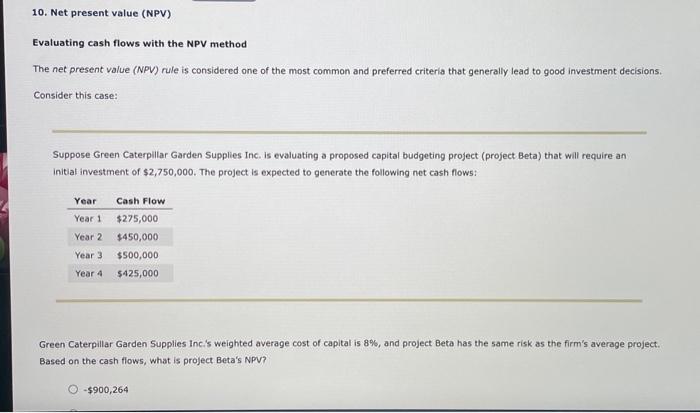  10. Net present value (NPV) Evaluating cash flows with the NPV