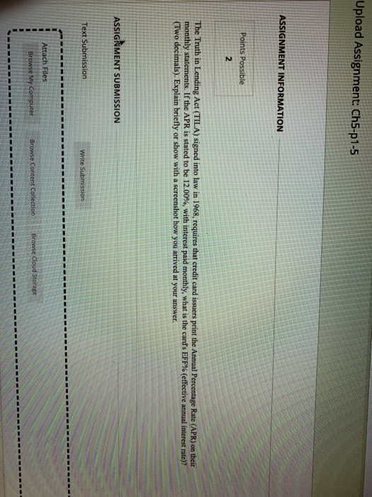  Upload Assignment: Ch5-p1-5 ASSIGNMENT INFORMATION Points Possible 2 The Truth in