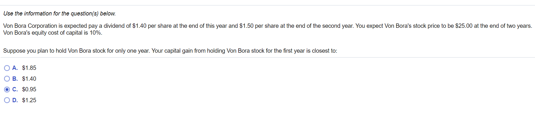 undefined Use the information for the question(s) below. Von Bora Corporation is