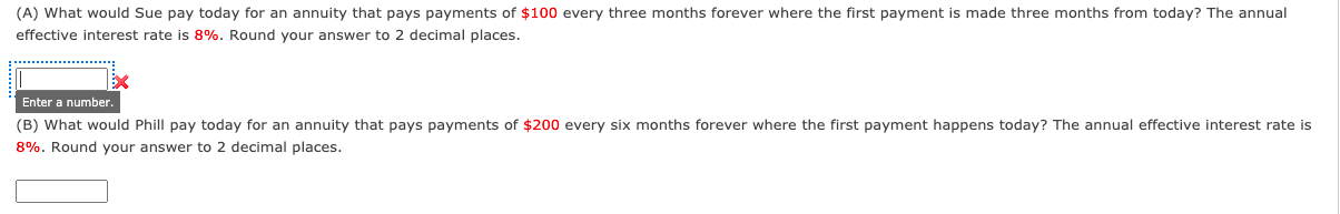 Please show all work (not in excel): (A) What would Sue pay