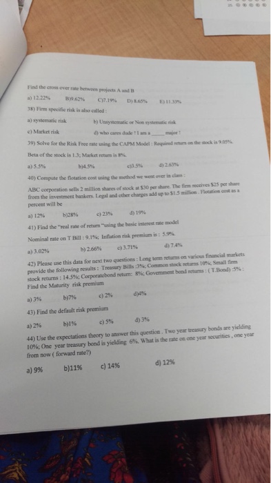  Find the cross over rate between projects A and B 38)
