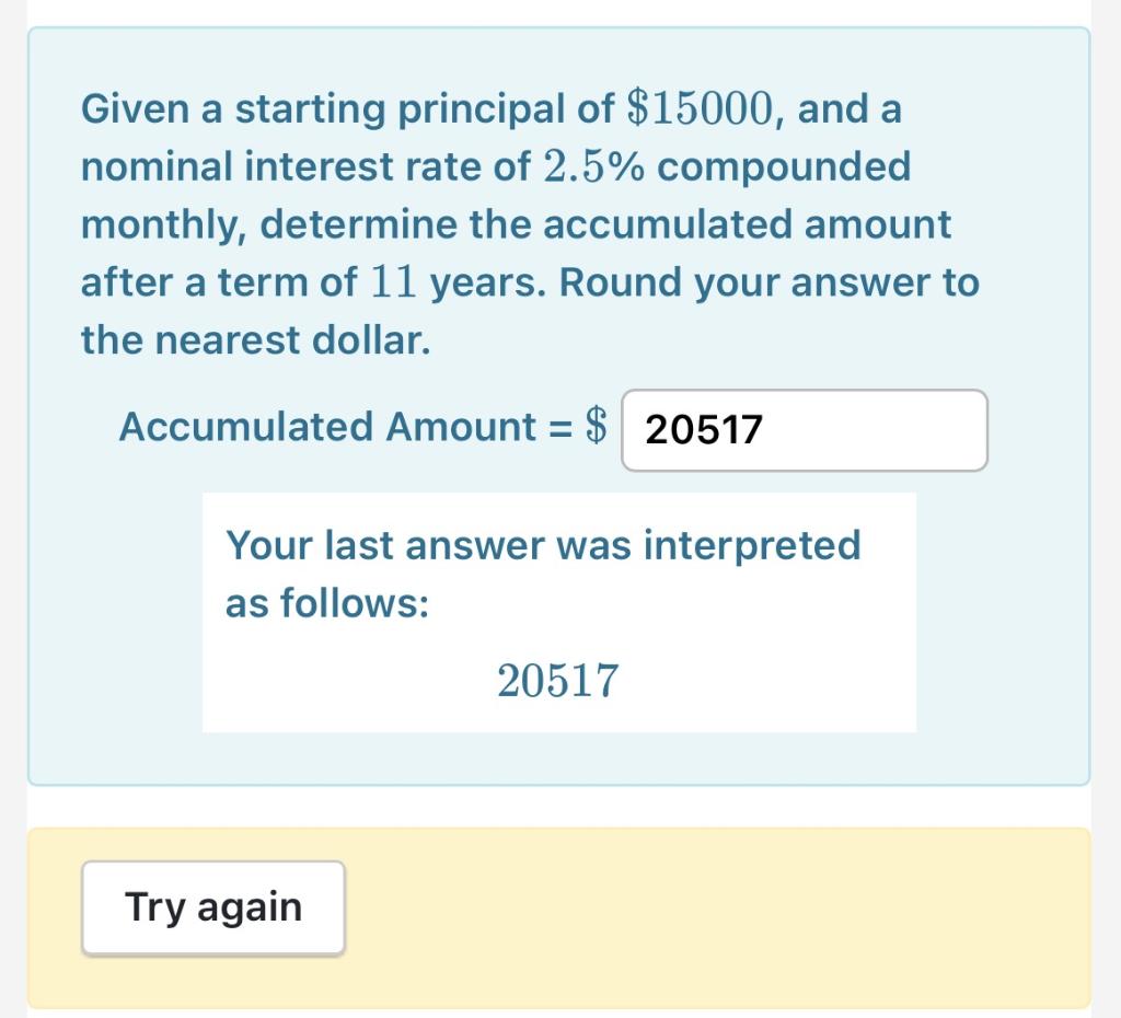 Given an interest rate of 1.0% compounded continuously and starting principal of