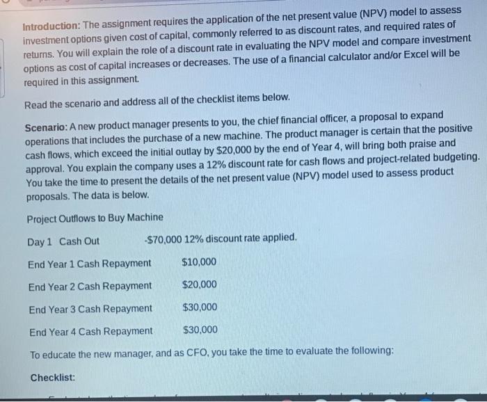  Introduction: The assignment requires the application of the net present value