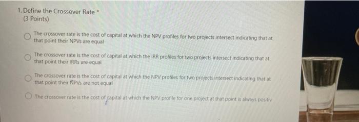  1. Define the Crossover Rate (3 Points) The crossover rate is