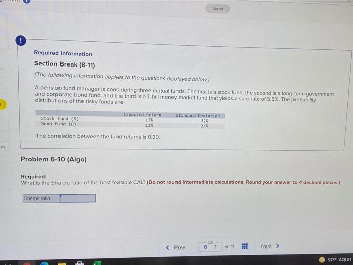  pleas solve both questions! Seved ! Required information Section Break (8-11)