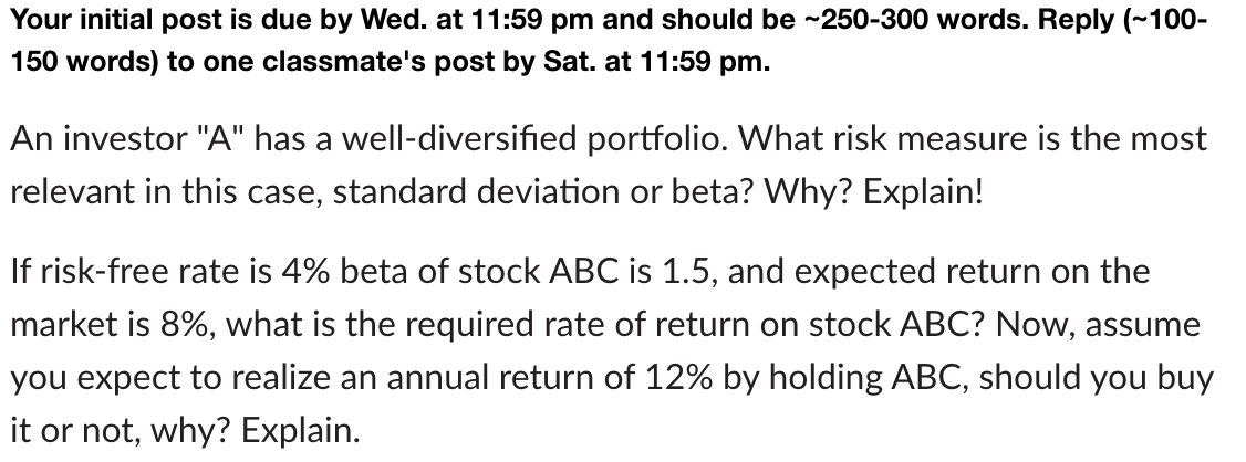  Your initial post is due by Wed. at 11:59 pm and