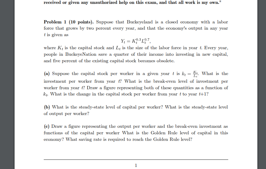 received or given any unauthorized help on this exam, and that