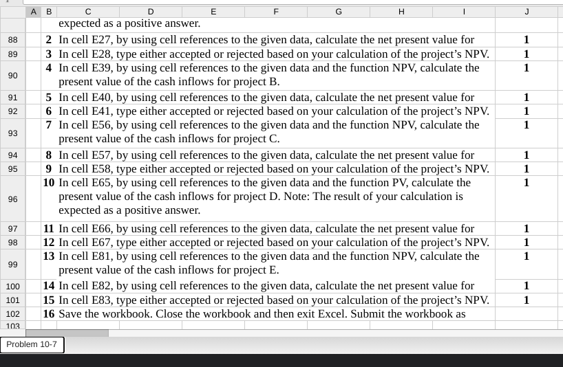 $26,000 Project B $500,000 Project E $80,000 6 7 8 $-0 9