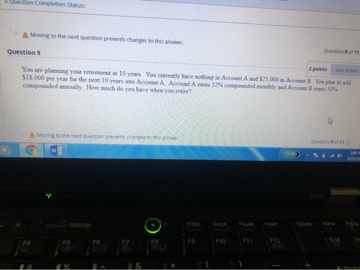  Question Completion Status: Moving to the next question prevents changes to