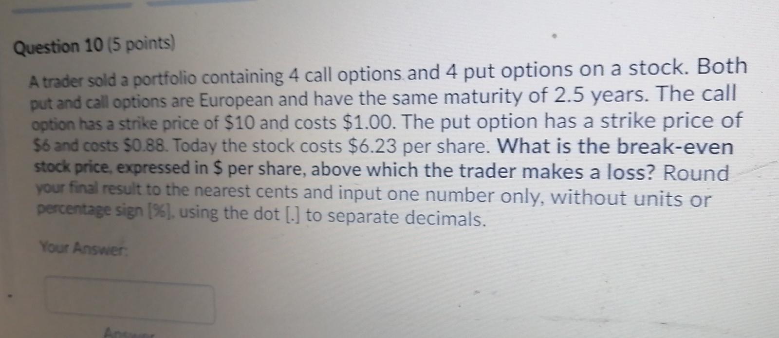  Please help me answer this question Question 10 (5 points) A