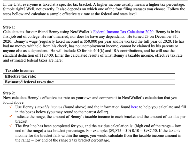 PLEASE do steps 1-4 :))))) In the U.S., everyone is taxed at