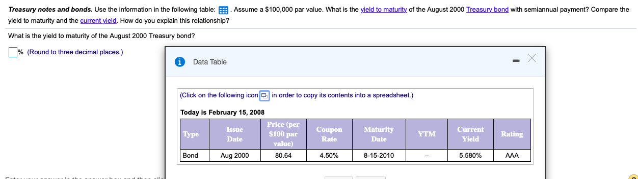 Round Answer to 3 decimals Treasury notes and bonds. Use the information