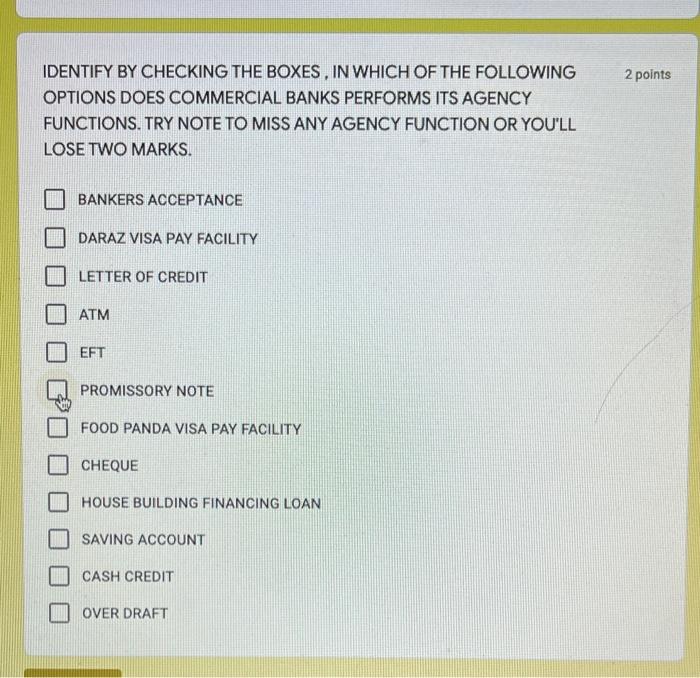 1 MCQ 2 points IDENTIFY BY CHECKING THE BOXES, IN WHICH OF