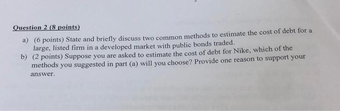  Question 2 (8 points) a) (6 points) State and briefly discuss