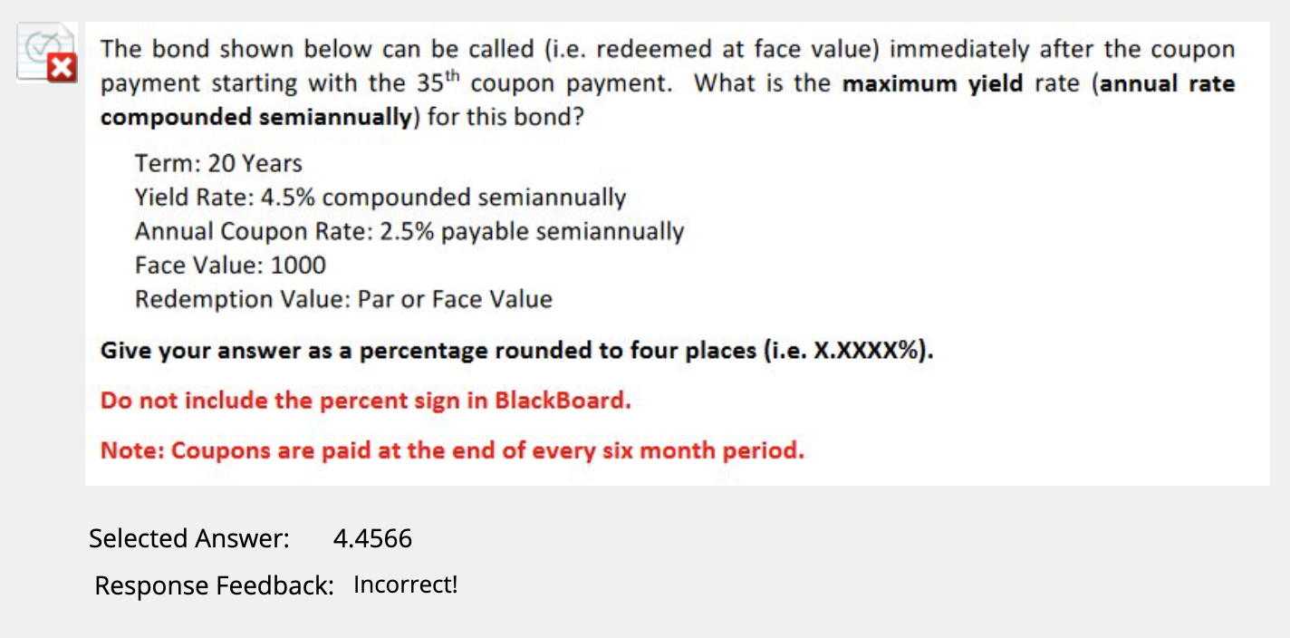 The bond shown below can be called (i.e. redeemed at face