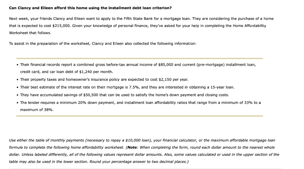 Please help, will thumbs up Can Clancy and Eileen afford this home