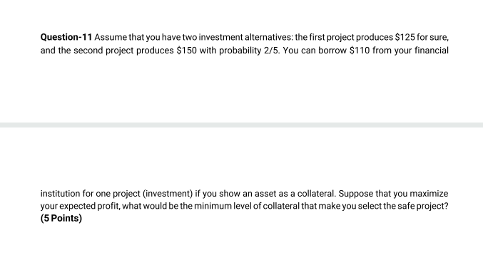  Can anyone answer it correctly. Thanks for your help. Question-11 Assume