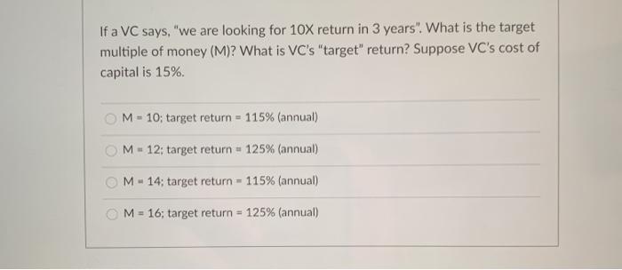 please help If a VC says, "we are looking for 10X return