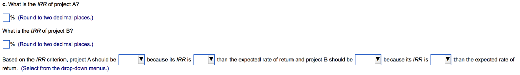 is (negative, or positive). Based on the PI criterion, project A should