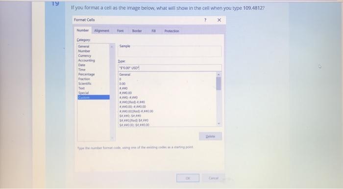  TY If you format a cell as the image below, what