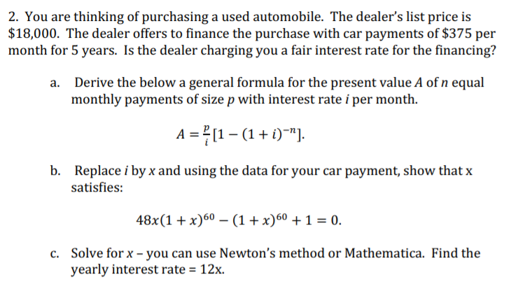 Solve the question using calculus knowledge 2. You are thinking of purchasing