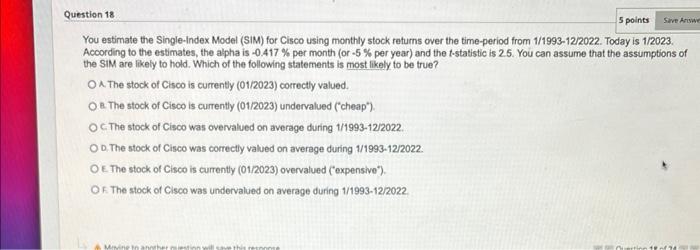  You estimate the Single-Index Model (SIM) for Cisco using monthly stock