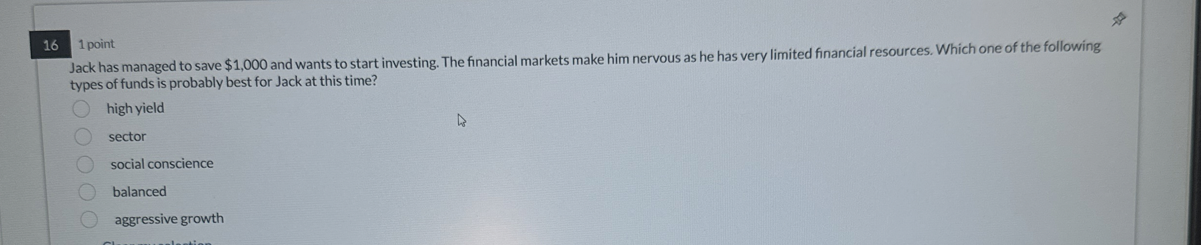  161 point Jack has managed to save $1,000 and wants to