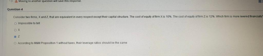 question will save this response Questi Question 2 1 poin Consider a