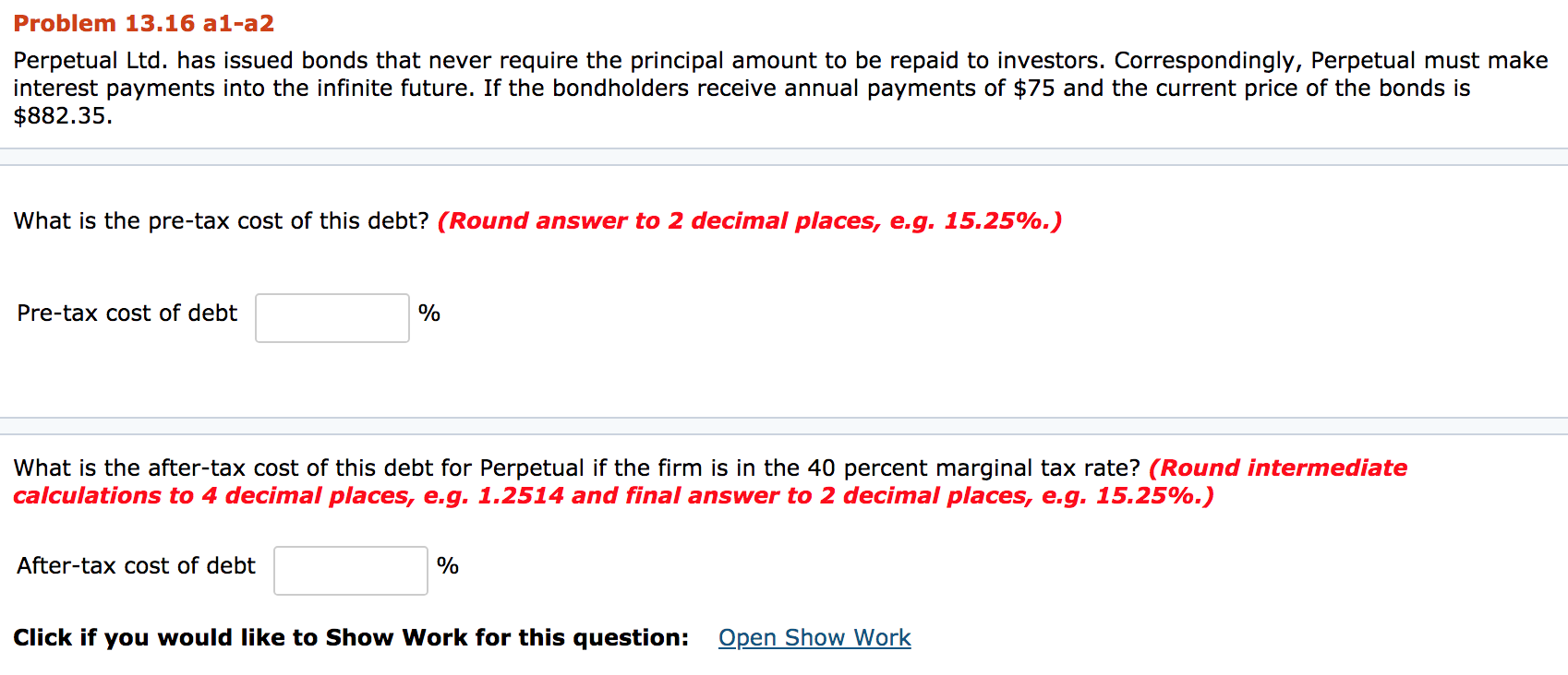Problem 13.16 a1-a2 Perpetual Ltd. has issued bonds that never require