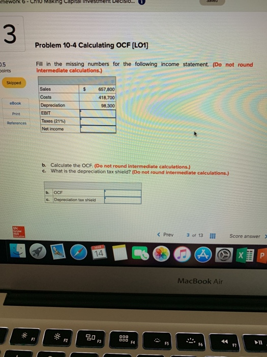  mework 6-Chio Making Capital Investment Decislo. 3 Problem 10-4 Calculating OCF