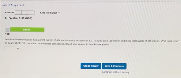  Back to Assignment Koop the Highest/1 Attempts 6. Problem 3-05 (ROE)
