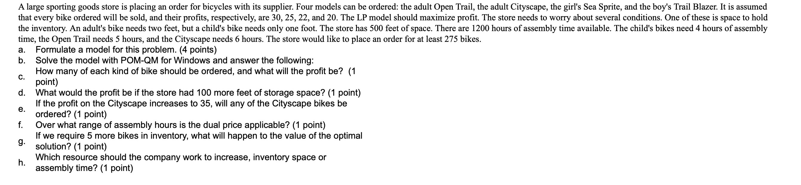  a C. A large sporting goods store is placing an order