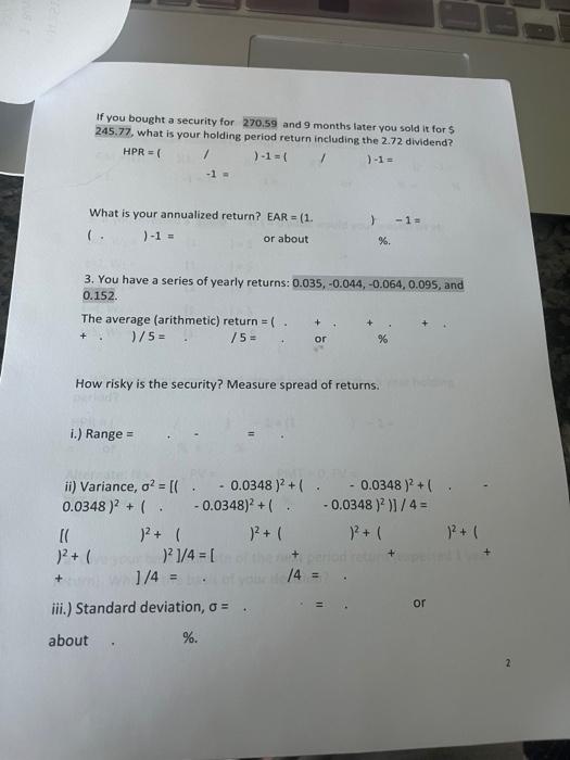 and 9 months later you sold it for 5 245.77 , what