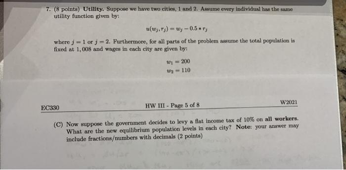  7. (8 points) Utility. Suppose we have two cities, 1 and